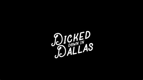 Dickdown in dallas - Provided to YouTube by ONErpm Dicked Down in Dallas (with Rvshvd) · Trey Lewis · Rvshvd · Brent Gafford · Drew Trosclair · Lewis Edward Thomason III · Trey ...